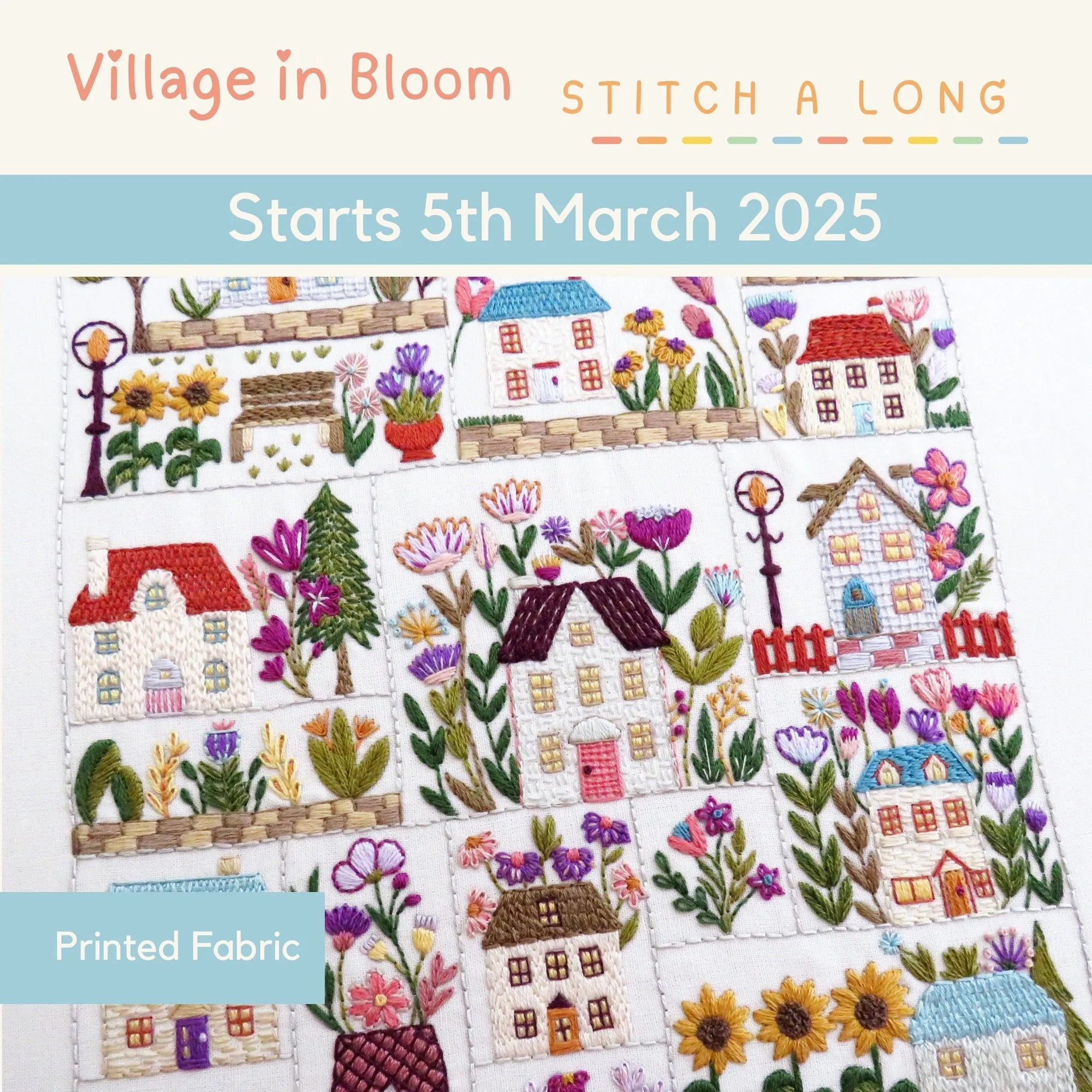 Village in Bloom SAL Printed Fabric Panel , Pre Printed Fabric Pattern , StitchDoodles , Course, Embroidery Kit, hand embroidery, new, stitch a long, Stitch A Longs, subscriptions, Thinkific , StitchDoodles , shop.stitchdoodles.com