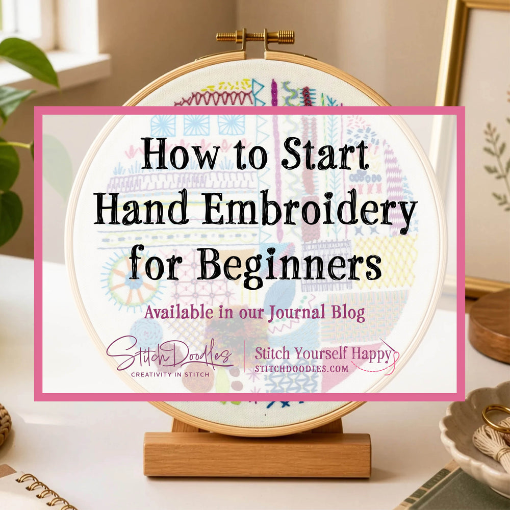 How to Start Hand Embroidery for Beginners