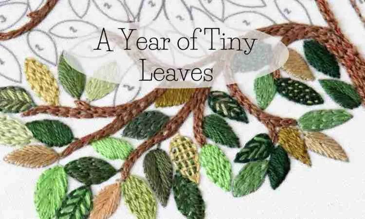 A Year of Tiny Leaves - StitchDoodles