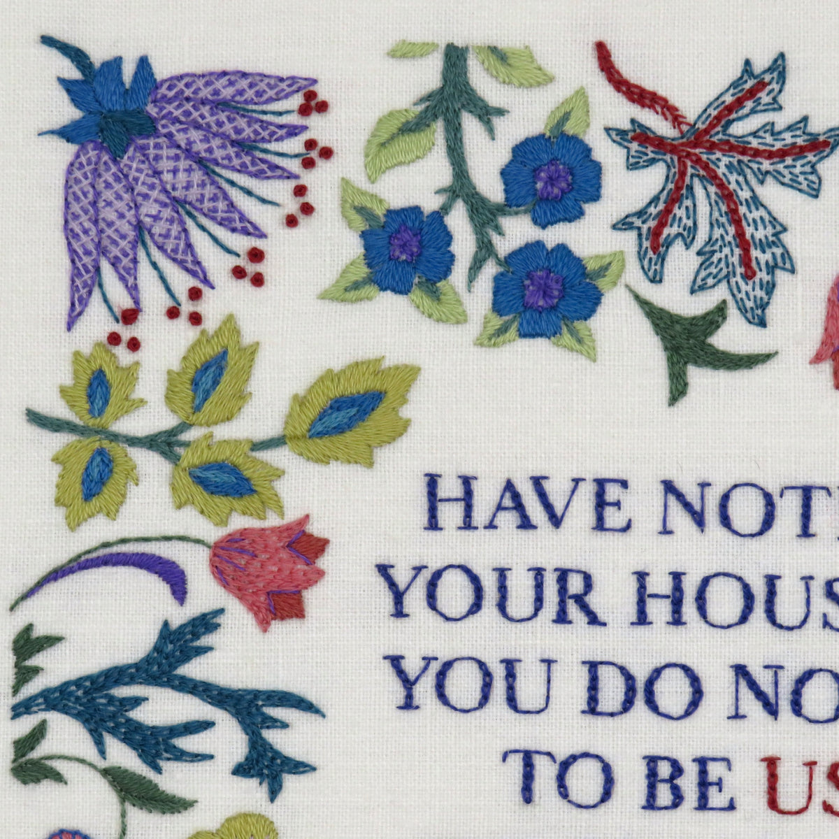 This famous quote by William Morris is beautifully stitched surrounded by a selection of Morris' own wonderful floral elements.&nbsp;