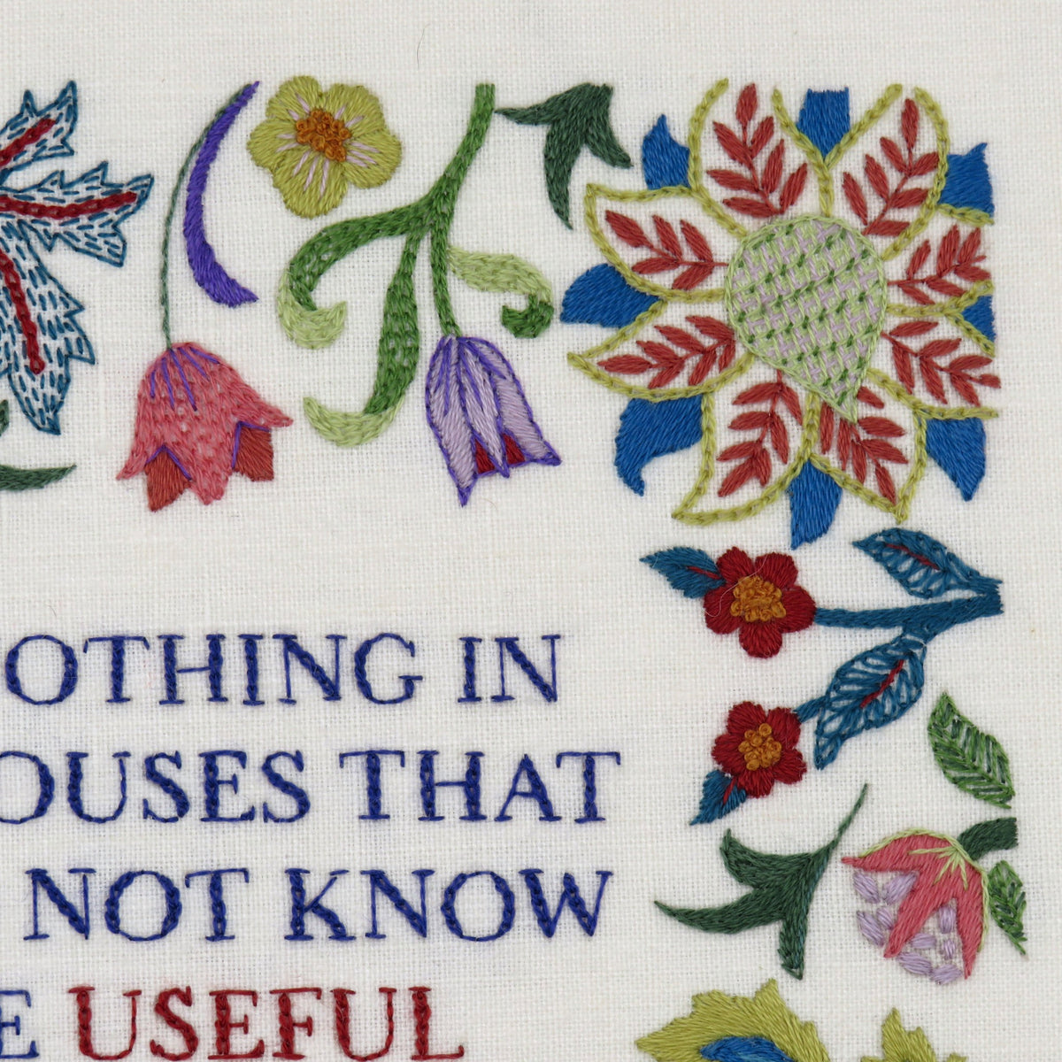 This famous quote by William Morris is beautifully stitched surrounded by a selection of Morris' own wonderful floral elements.&nbsp;