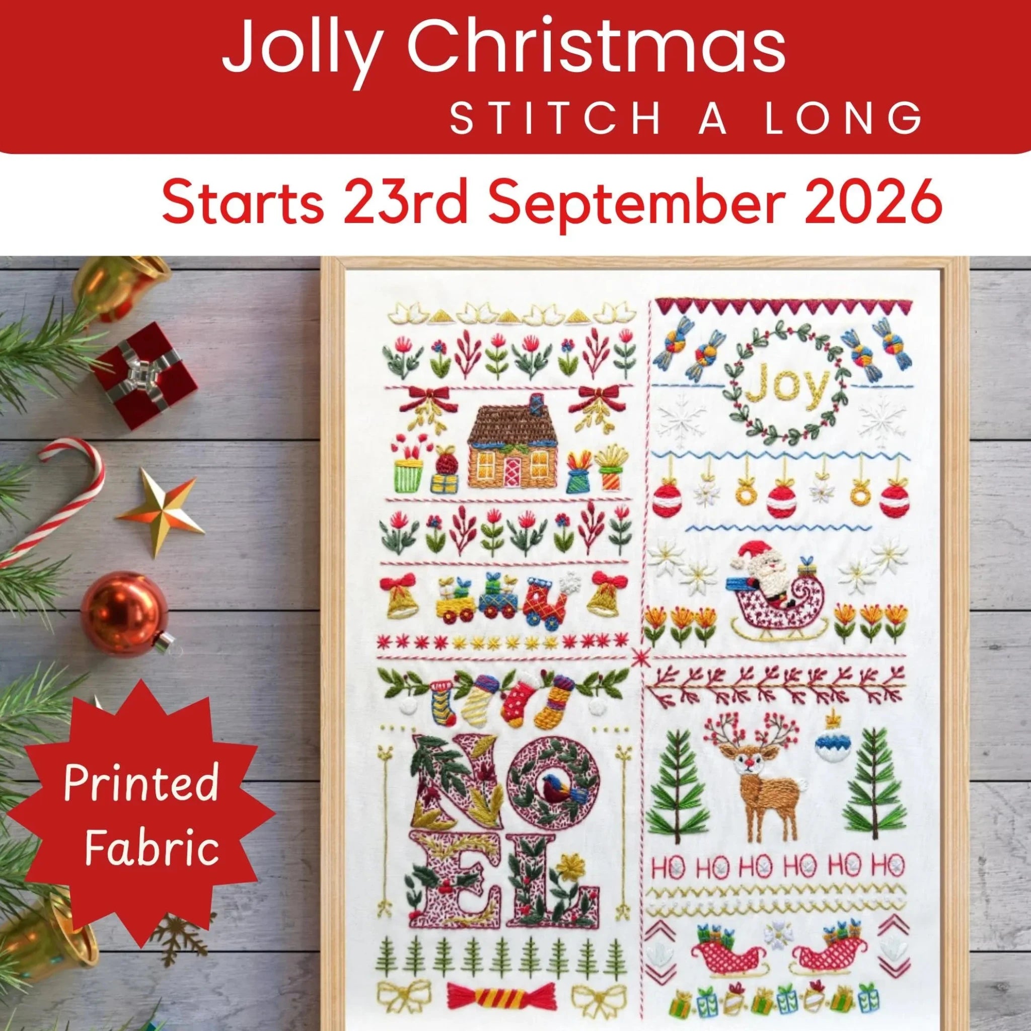 Promotional graphic for a Christmas embroidery kit, showing a framed sample of multicolor embroidered holiday designs including Santa, reindeer, trees, ornaments, and festive patterns. Large text at the top reads 'Jolly Christmas STITCH A LONG Starts 23rd September 2026,' with a red starburst label on the left that says 'Embroidery Kit.