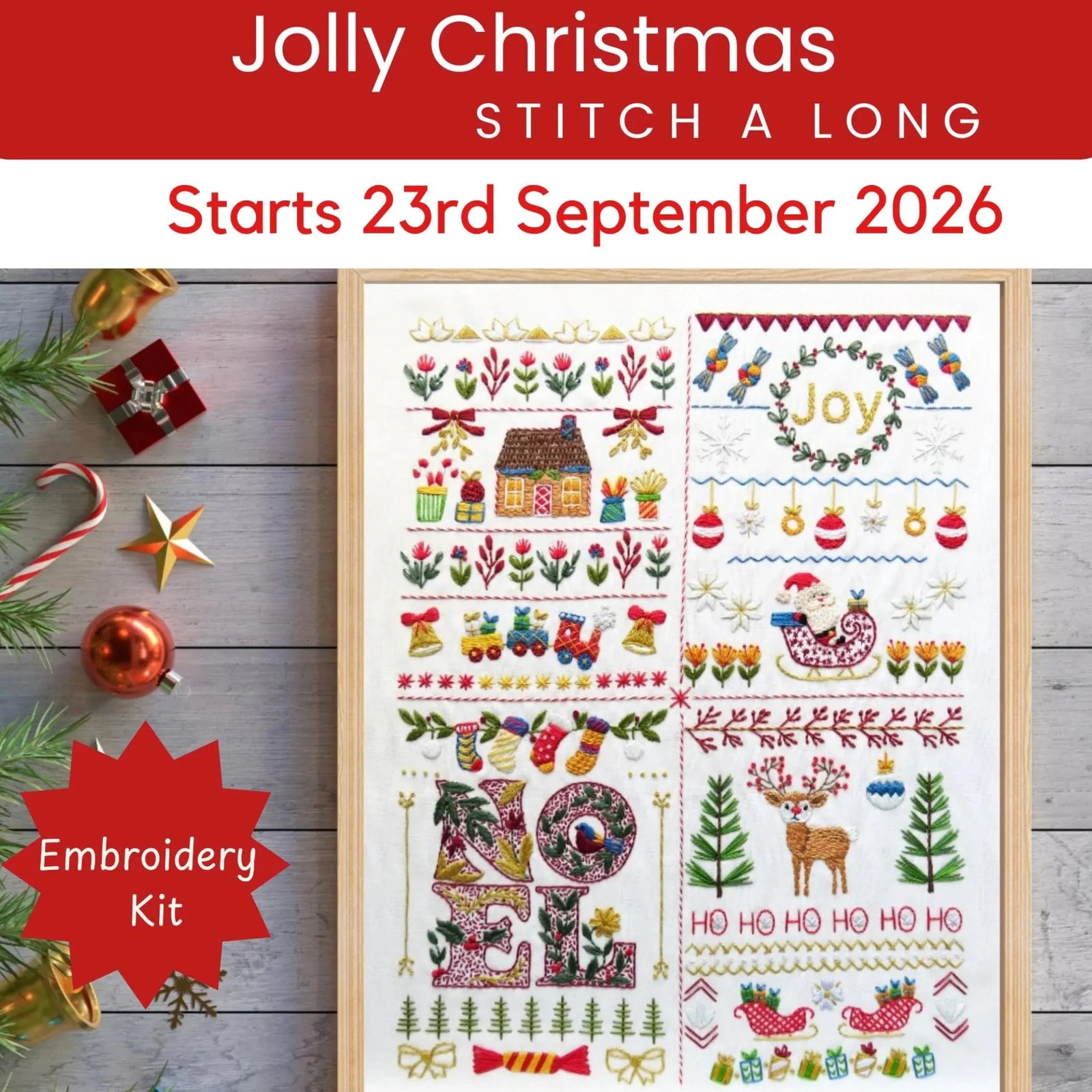 Promotional graphic for a Christmas embroidery kit, showing a framed sample of multicolor embroidered holiday designs including Santa, reindeer, trees, ornaments, and festive patterns. Large text at the top reads 'Jolly Christmas STITCH A LONG Starts 23rd September 2026,' with a red starburst label on the left that says 'Embroidery Kit.
