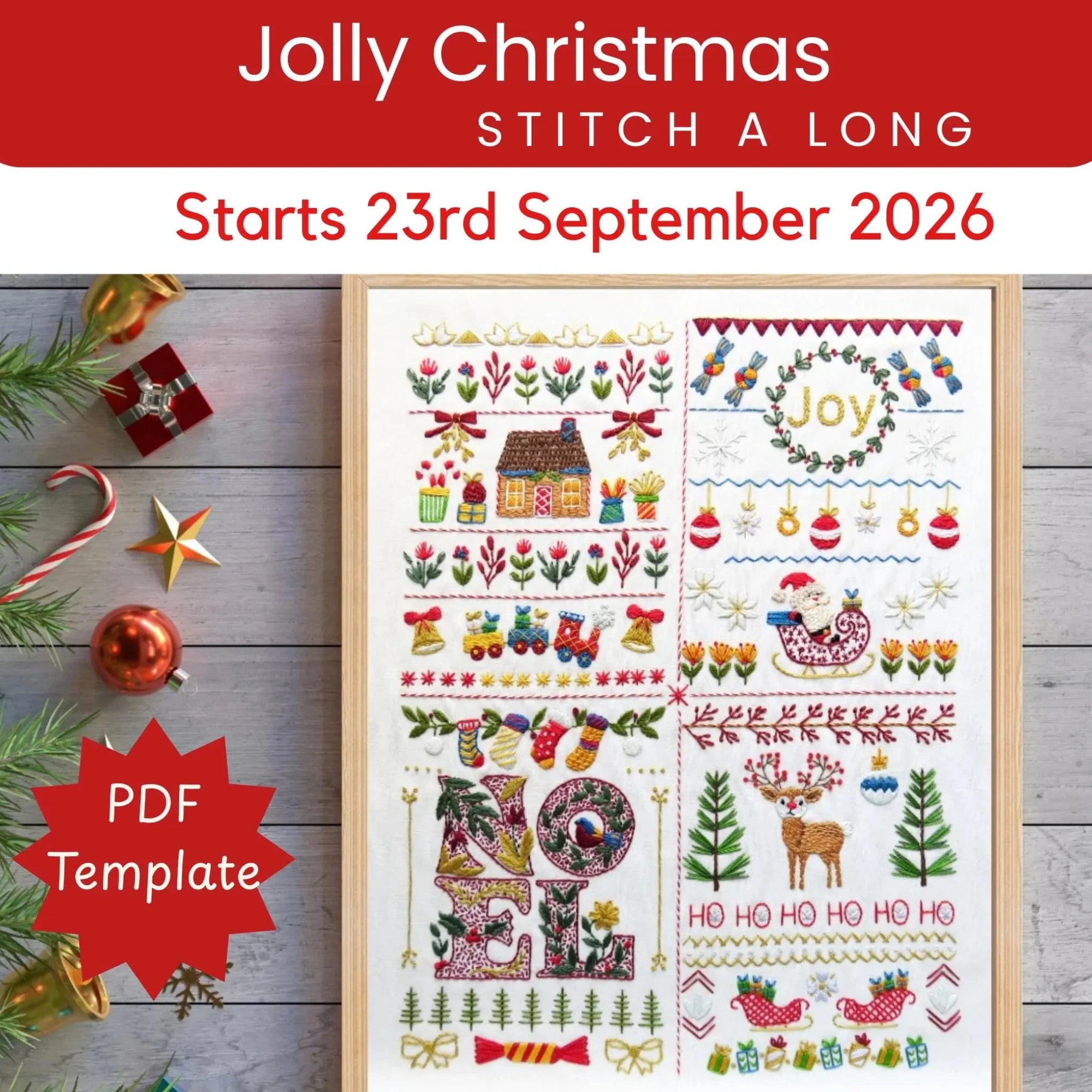 Promotional graphic for a 'Jolly Christmas Stitch A Long' PDF template, showing a framed sample of colorful embroidered Christmas motifs like Santa, reindeer, trees, and ornaments, with holiday decorations on a gray wood background and text reading 'Starts 23rd September 2026' and 'PDF Template'.